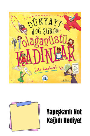 Dünyayı Değiştiren Olağanüstü Kadınlar + Yapışkanlı Not Kağıdı