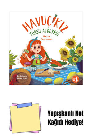 Havuç Kız - Turşu Atölyesi + Yapışkanlı Not Kağıdı
