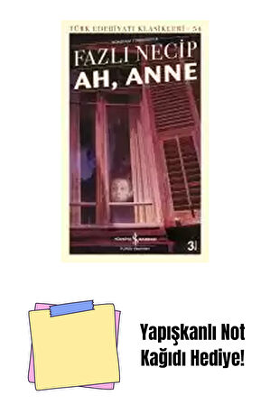 Ah, Anne + Yapışkanlı Not Kağıdı