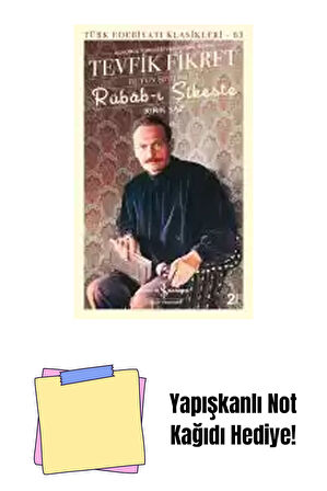 Rübâb-ı Şikeste – Kırık Saz – Bütün Şiirleri-2 + Yapışkanlı Not Kağıdı