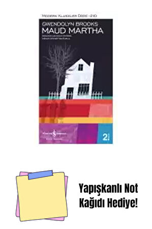 Maud Martha + Yapışkanlı Not Kağıdı