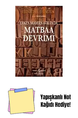 Erken Modern Avrupa’da Matbaa Devrimi + Yapışkanlı Not Kağıdı