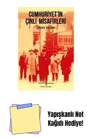 Cumhuriyet’in Çinli Misafirleri + Yapışkanlı Not Kağıdı