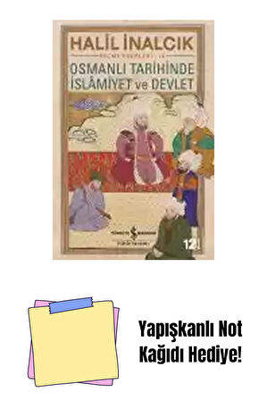 Osmanlı Tarihinde İslâmiyet ve Devlet + Yapışkanlı Not Kağıdı