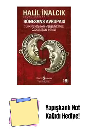 Rönesans Avrupası – Türkiye’nin Batı Medeniyetiyle Özdeşleşme Süreci Seçme Eserleri-V + Yapışkanlı Not Kağıdı
