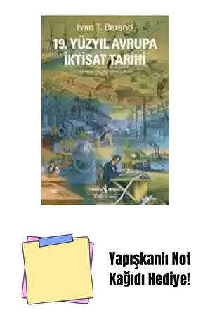 19. Yüzyıl Avrupa İktisat Tarihi + Yapışkanlı Not Kağıdı