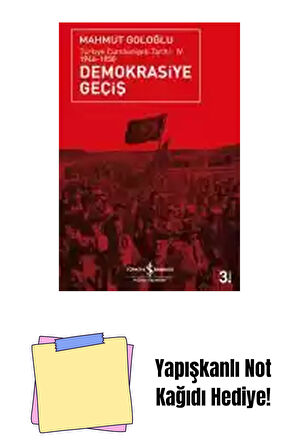 Demokrasiye Geçiş / Türkiye Cumhuriyeti Tarihi-IV 1946-1950 + Yapışkanlı Not Kağıdı