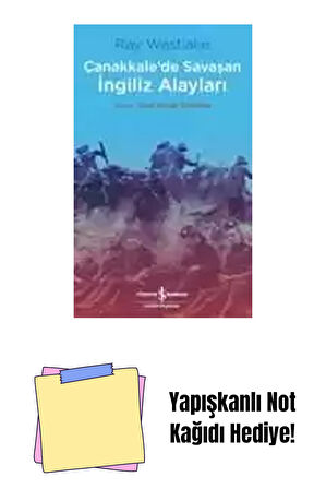 Çanakkale’de Savaşan İngiliz Alayları + Yapışkanlı Not Kağıdı