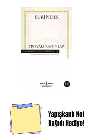 Troyalı Kadınlar + Yapışkanlı Not Kağıdı