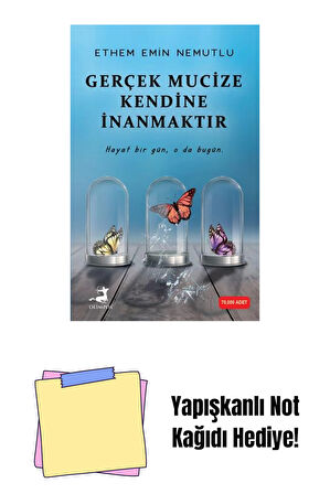 Gerçek Mucize Kendine İnanmaktır + Yapışkanlı Not Kağıdı