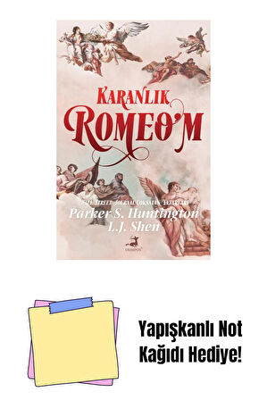 Karanlık Romeo'm + Yapışkanlı Not Kağıdı