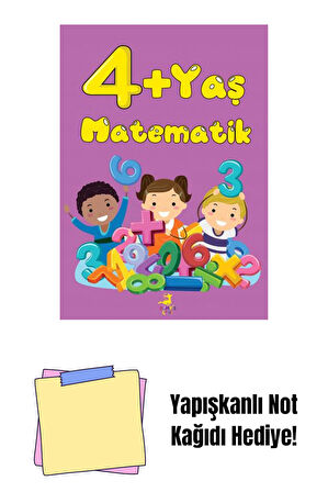 4 Yaş Matematik + Yapışkanlı Not Kağıdı