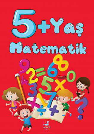 5 Yaş Matematik + Yapışkanlı Not Kağıdı