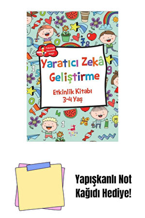 3-4 Yaş Yaratıcı Zekâ Geliştirme + Yapışkanlı Not Kağıdı