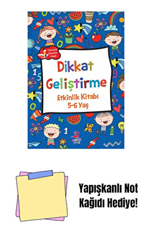 5-6 Yaş Dikkat Geliştirme + Yapışkanlı Not Kağıdı