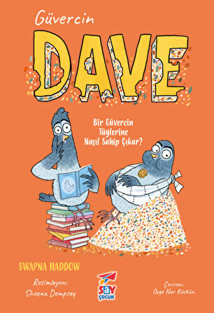 Güvercin Dave 2 – Bir Güvercin Tüylerine Nasıl Sahip Çıkar ? + Yapışkanlı Not Kağıdı