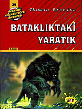 Bataklıktaki Yaratık + Yapışkanlı Not Kağıdı