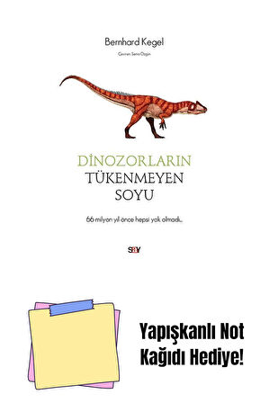 Dinozorların Tükenmeyen Soyu + Yapışkanlı Not Kağıdı