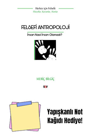 Felsefi Antropoloji + Yapışkanlı Not Kağıdı
