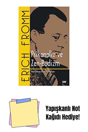 Psikanaliz ve Zen Budizm + Yapışkanlı Not Kağıdı