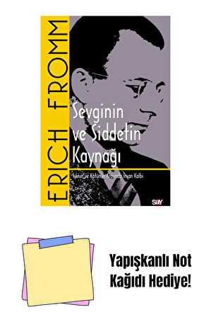 Sevginin ve Şiddetin Kaynağı (Klasik Kapak) + Yapışkanlı Not Kağıdı