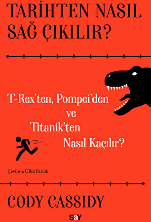 Tarihten Nasıl Sağ Çıkılır ? + Yapışkanlı Not Kağıdı