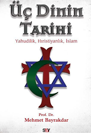 Üç Dinin Tarihi + Yapışkanlı Not Kağıdı