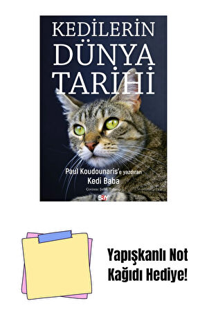 KEDİLERİN DÜNYA TARİHİ + Yapışkanlı Not Kağıdı