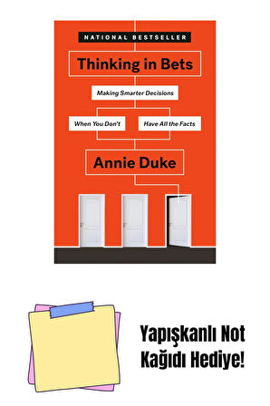 Thinking in Bets: Making Smarter Decisions When You Don't Have All the Facts + Yapışkanlı Not Kağıdı