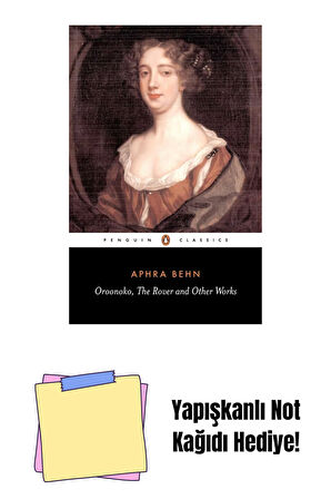 Oroonoko, the Rover and Other Works + Yapışkanlı Not Kağıdı