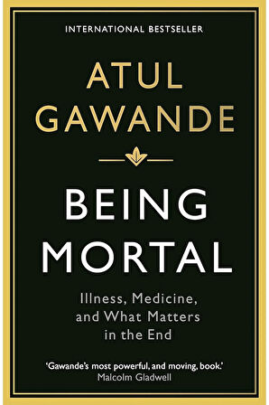 Being Mortal: Illness, Medicine and What Matters in the End + Yapışkanlı Not Kağıdı