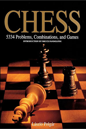 Chess: 5334 Problems, Combinations and Games + Yapışkanlı Not Kağıdı