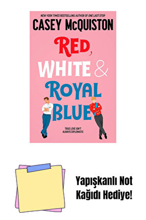 Red, White & Royal Blue: A Royally Romantic Enemies to Lovers Bestseller + Yapışkanlı Not Kağıdı