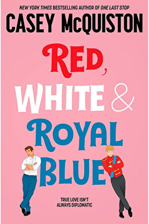 Red, White & Royal Blue: A Royally Romantic Enemies to Lovers Bestseller + Yapışkanlı Not Kağıdı