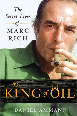 The King of Oil: The Secret Lives of Marc Rich + Yapışkanlı Not Kağıdı