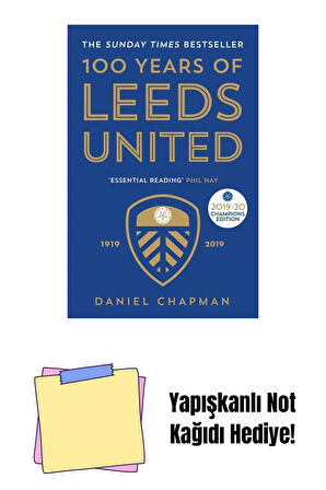 100 Years of Leeds United: 1919-2019 + Yapışkanlı Not Kağıdı