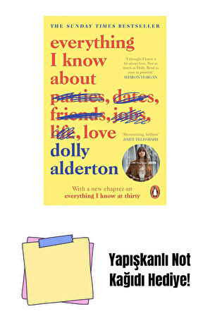 Everything I Know About Love: Now a Major BBC One Series + Yapışkanlı Not Kağıdı