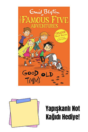 Famous Five Colour Short Stories: Good Old Timmy + Yapışkanlı Not Kağıdı