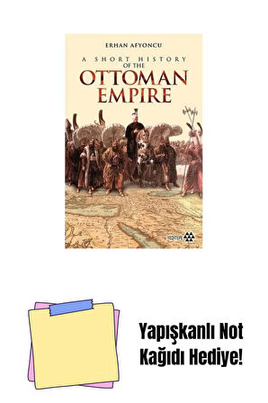 A Short History of the Ottoman Empire + Yapışkanlı Not Kağıdı