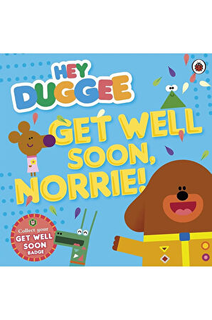 Hey Duggee: Get Well Soon, Norrie! + Yapışkanlı Not Kağıdı
