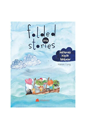 Folded Little Stories - Katlamalı Küçük Hikayeler + Yapışkanlı Not Kağıdı