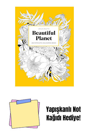 Leila Duly's Beautiful Planet: An Intricate Colouring Book + Yapışkanlı Not Kağıdı