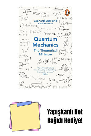 Quantum Mechanics: The Theoretical Minimum + Yapışkanlı Not Kağıdı