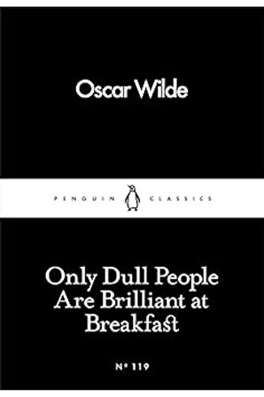 Only Dull People Are Brilliant at Breakfast + Yapışkanlı Not Kağıdı