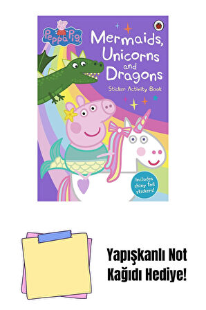 Peppa Pig: Mermaids, Unicorns and Dragons Sticker Activity Book + Yapışkanlı Not Kağıdı
