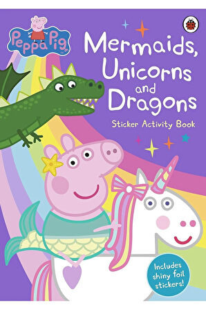 Peppa Pig: Mermaids, Unicorns and Dragons Sticker Activity Book + Yapışkanlı Not Kağıdı