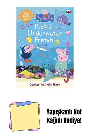 Peppa Pig: Peppa’s Underwater Friends: Sticker Activity Book + Yapışkanlı Not Kağıdı