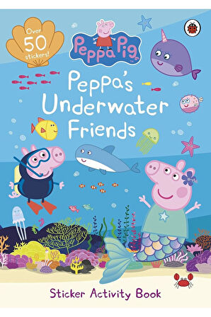 Peppa Pig: Peppa’s Underwater Friends: Sticker Activity Book + Yapışkanlı Not Kağıdı