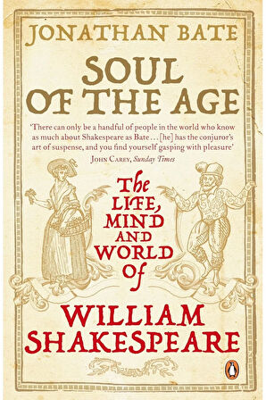 Soul of the Age: The Life, Mind and World of William Shakespeare + Yapışkanlı Not Kağıdı