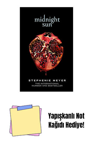 Midnight Sun: 12 + Yapışkanlı Not Kağıdı